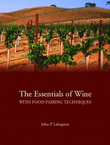 bokomslag Essentials of Wine With Food Pairing Techniques, The