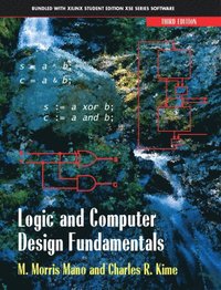 bokomslag Logic and Computer Design Fundamentals & XILINX 6.3 Student Edition