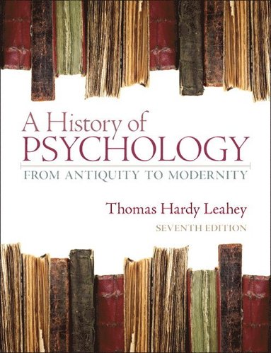bokomslag A History of Psychology: From Antiquity to Modernity