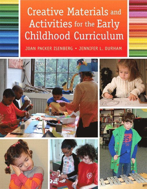 Creative Materials and Activities for the Early Childhood Curriculum 1