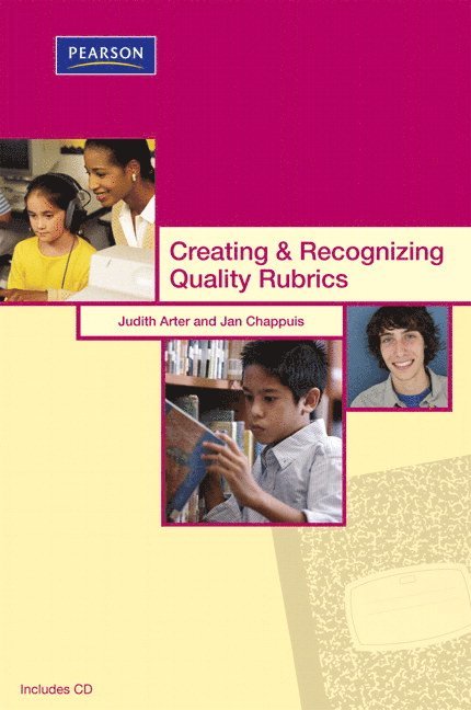 Judith Arter, Jan Chappuis - Creating & Recognizing Quality Rubrics, Häftad