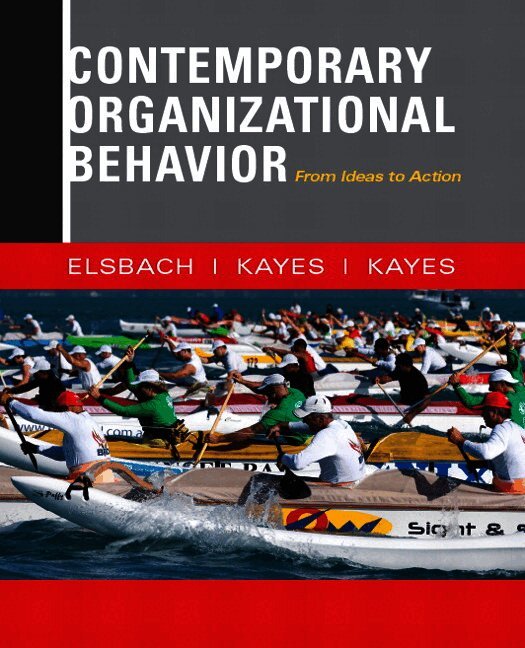 Contemporary Organizational Behavior