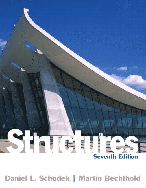 Daniel Schodek, Martin Bechthold - Structures, Inbunden