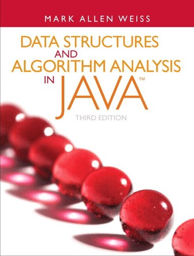 Mark Weiss - Data Structures and Algorithm Analysis in Java, Inbunden