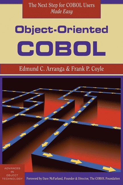 Edmund C. Arranga, Frank P. Coyle, Texas) Coyle, Frank P. (Southern Methodist University - Object-Oriented COBOL, Häftad