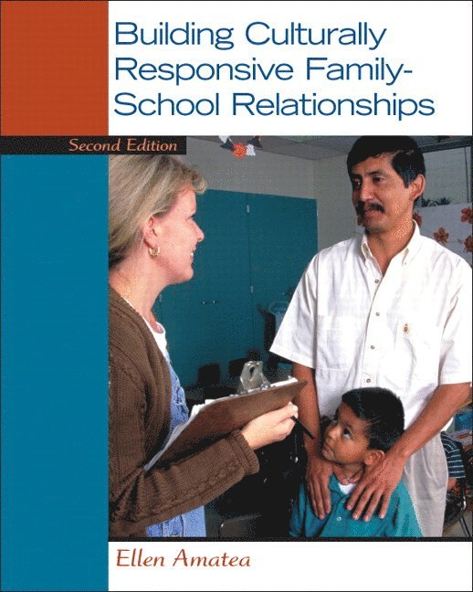 Building Culturally Responsive Family-School Relationships 1