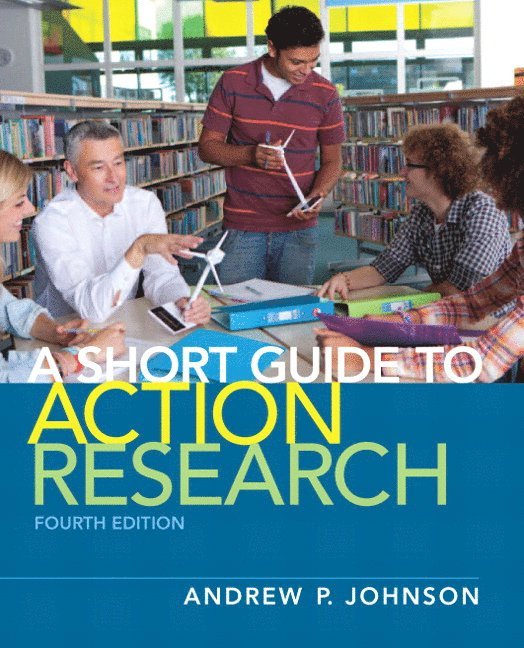 Andrew Johnson - Short Guide to Action Research, A, Häftad