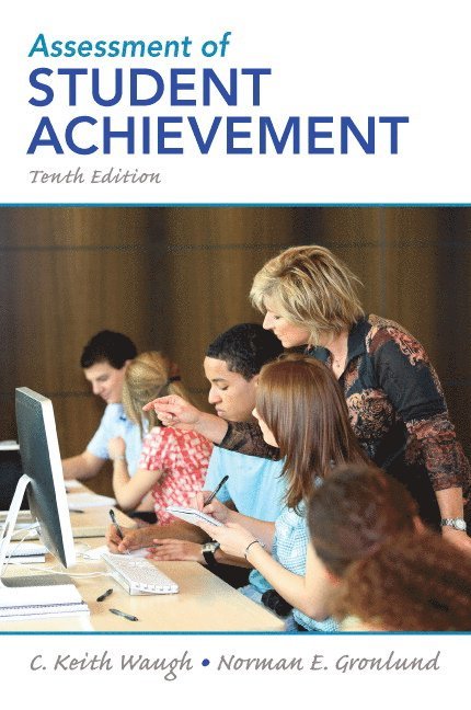 C Waugh, Norman Gronlund, C. Waugh - Assessment of Student Achievement, Häftad