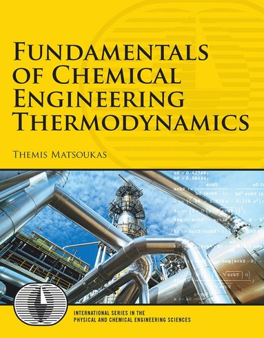 bokomslag Fundamentals of Chemical Engineering Thermodynamics