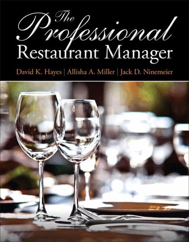 David Hayes, Allisha Miller, Jack Ninemeier - Professional Restaurant Manager, The, Häftad