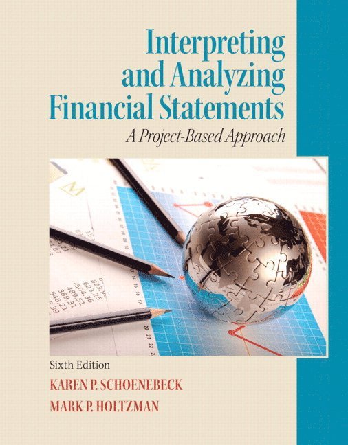 Interpreting and Analyzing Financial Statements 1