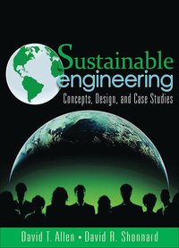 bokomslag Sustainable Engineering: Concepts, Design and Case Studies