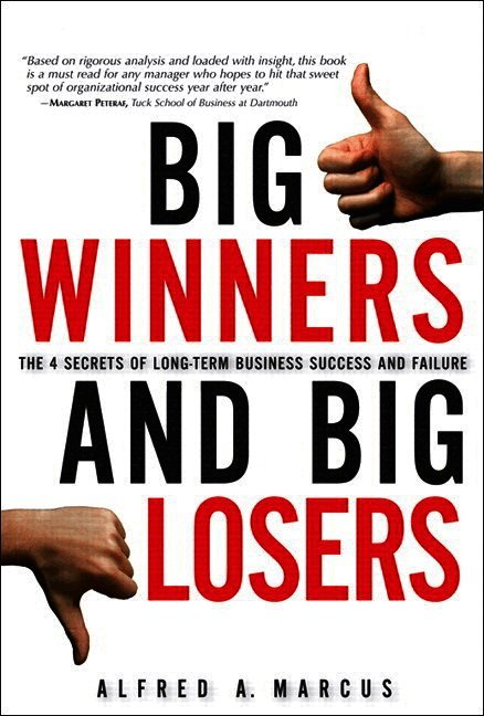 Big Winners and Big Losers