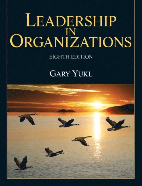 Gary Yukl - Leadership in Organizations, Inbunden