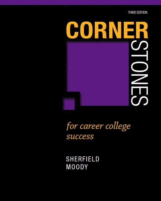 Robert Sherfield, Patricia Moody - Cornerstones for Career College Success, Häftad