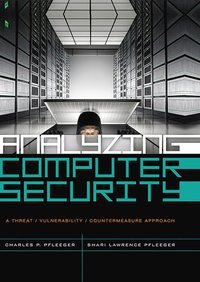 bokomslag Analyzing Computer Security: A Threat / Vulnerability / Countmeasure Approach