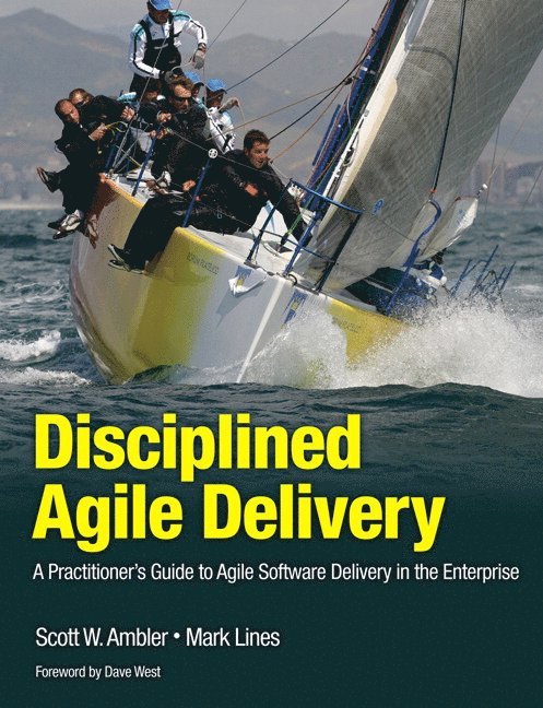 Scott Ambler, Mark Lines - Disciplined Agile Delivery, Häftad