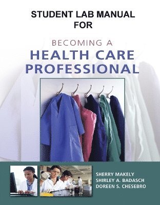 bokomslag Student Activity Guide for Becoming a Health Care Professional