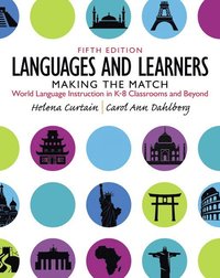 bokomslag Languages and Learners: Making the Match: World Language Instruction in K-8 Classrooms and Beyond