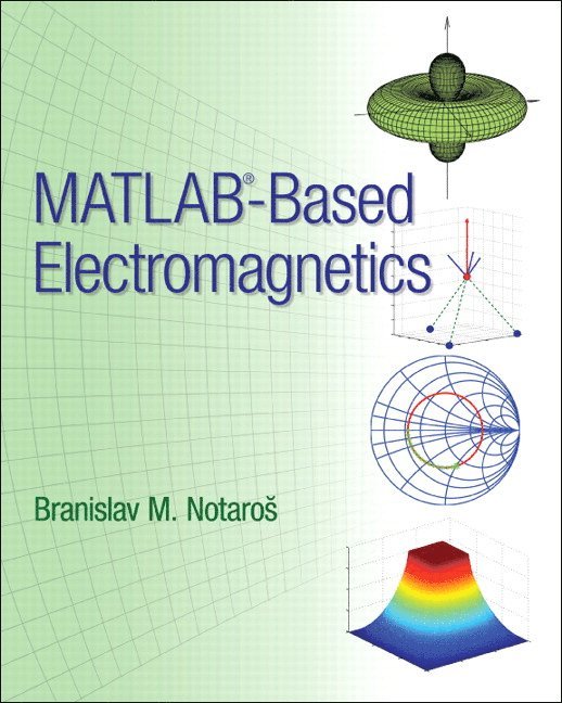 MATLAB-Based Electromagnetics 1