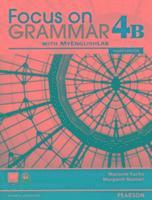 Marjorie Fuchs, Margaret Bonner - Focus on Grammar 4B Student Book with MyLab English and Workbook 4B Pack, Häftad
