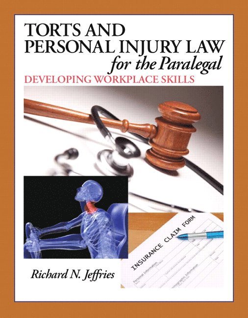 Torts and Personal Injury Law for the Paralegal 1