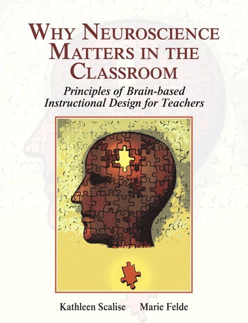 Why Neuroscience Matters in the Classroom 1