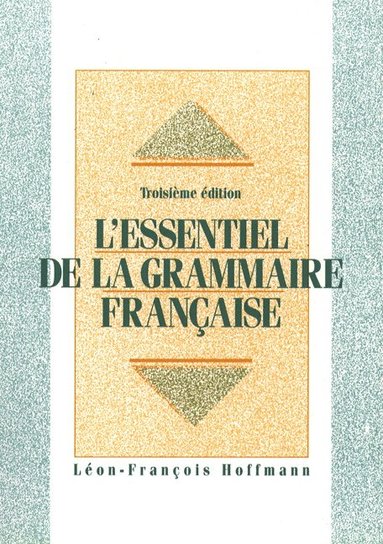 bokomslag L'Essentiel de la grammaire franaise