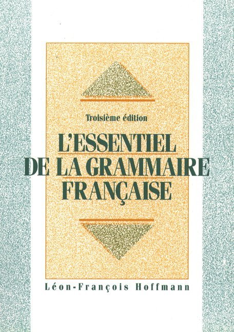 L'Essentiel de la grammaire franaise 1