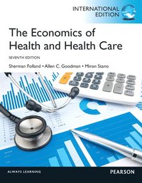bokomslag The Economics of Health and Health Care