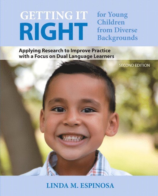 Getting it RIGHT for Young Children from Diverse Backgrounds 1