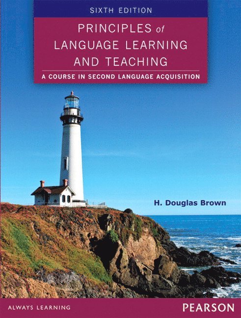 H. Douglas Brown - Principles of Language Learning and Teaching, Häftad