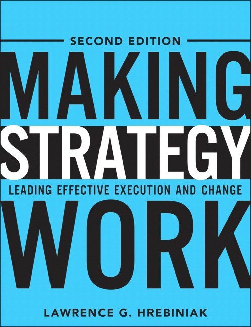 Making Strategy Work 1