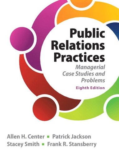 Allen Center, Patrick Jackson - Public Relations Practices: Managerial Case Studies and Problems, Häftad