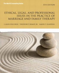 bokomslag Ethical, Legal, and Professional Issues in the Practice of Marriage and Family Therapy, Updated Edition