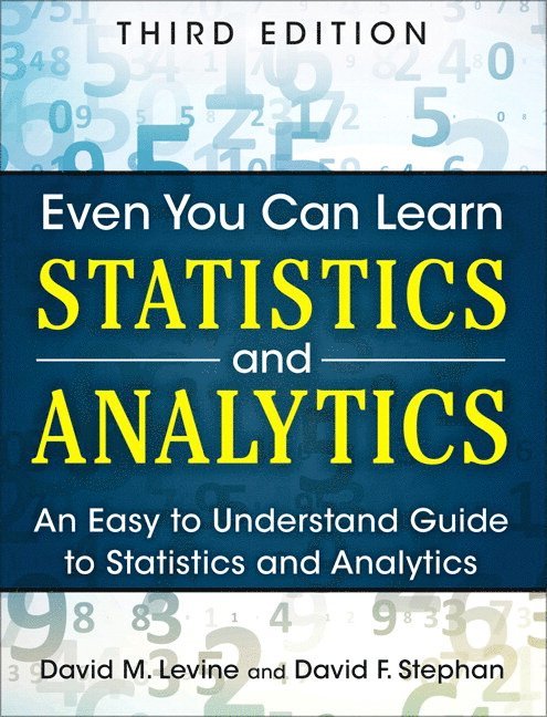 Even You Can Learn Statistics and Analytics 1