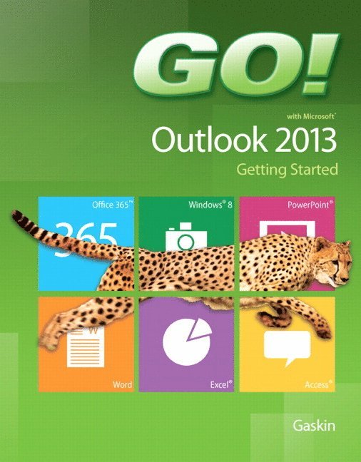 Shelley Gaskin, Arkova Scott - Go! with Microsoft Outlook 2013 Getting Started, Häftad