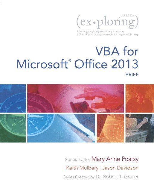 Exploring VBA for Microsoft Office 2013, Brief 1