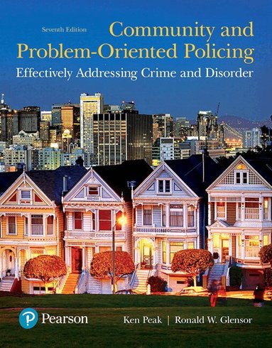 Kenneth Peak, Ronald Glensor - Community and Problem-Oriented Policing, Häftad