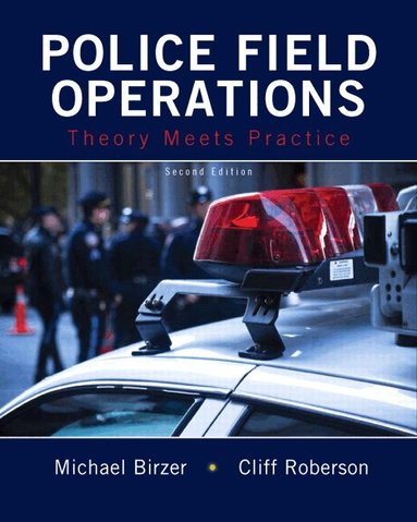 Michael Birzer Ed.D., Cliff Roberson - Police Field Operations, Häftad