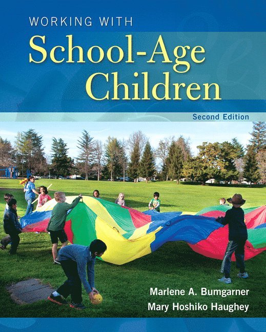 Working with School-Age Children 1