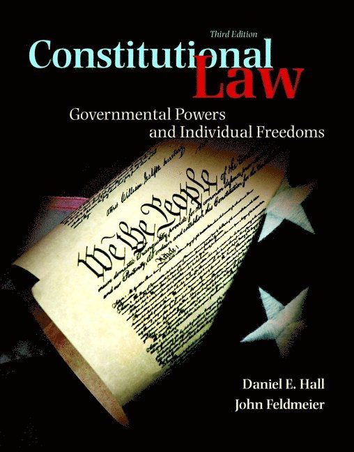 Daniel Hall, John Feldmeier - Constitutional Law, Häftad