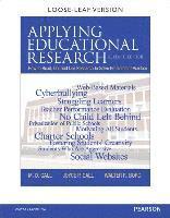 bokomslag Applying Educational Research: How to Read, Do, and Use Research to Solve Problems of Practice, Loose-Leaf Version with Pearson Etext -- Access Card