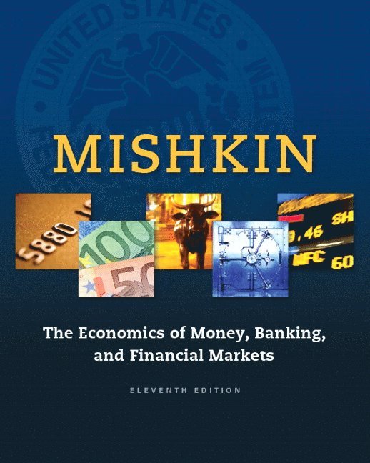 Economics of Money, Banking and Financial Markets, The