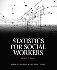 bokomslag Statistics for Social Workers with Enhanced Pearson eText -- Access Card Package