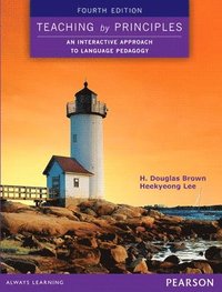 bokomslag Teaching by principles: an interactive approach to language pedagogy