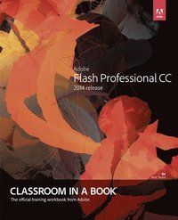 bokomslag Adobe Flash Professional CC Classroom in a Book (2014 release)