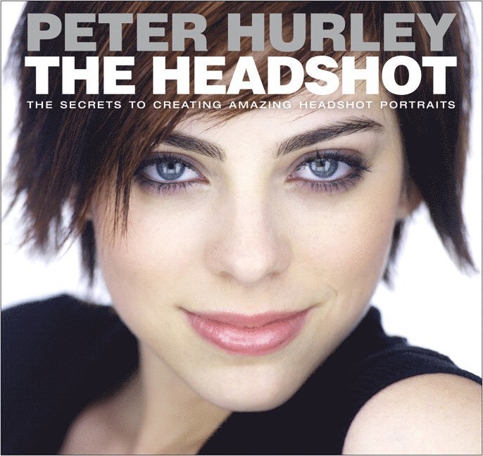 Peter Hurley - Headshot, The, Häftad