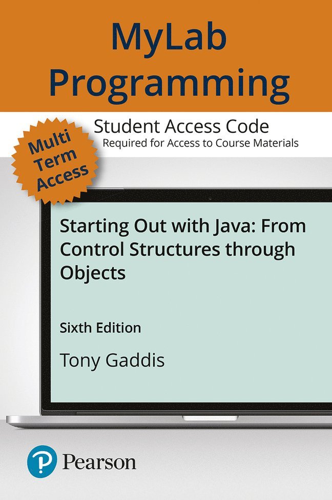 MyLab Programming with Pearson eText -- Access Card -- for Starting Out with Java 1