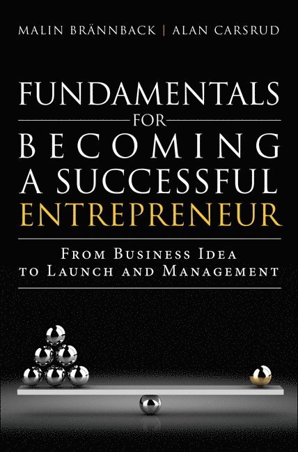 Malin Brannback, Alan Carsrud - Brannback, M: Fundamentals for Becoming a Successful Entrepr, Inbunden